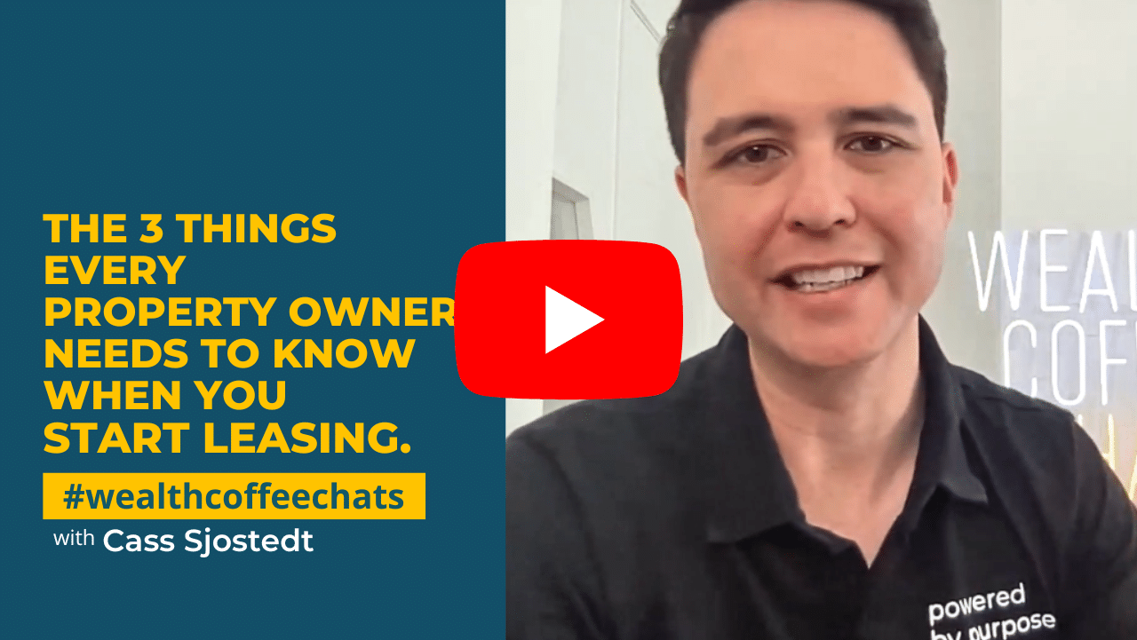 Wealth Coffee Chats-The 3 Things Every Property Owner Needs to Know When You Start Leasing. Wealth Coffee Chats podcast thumbnail image