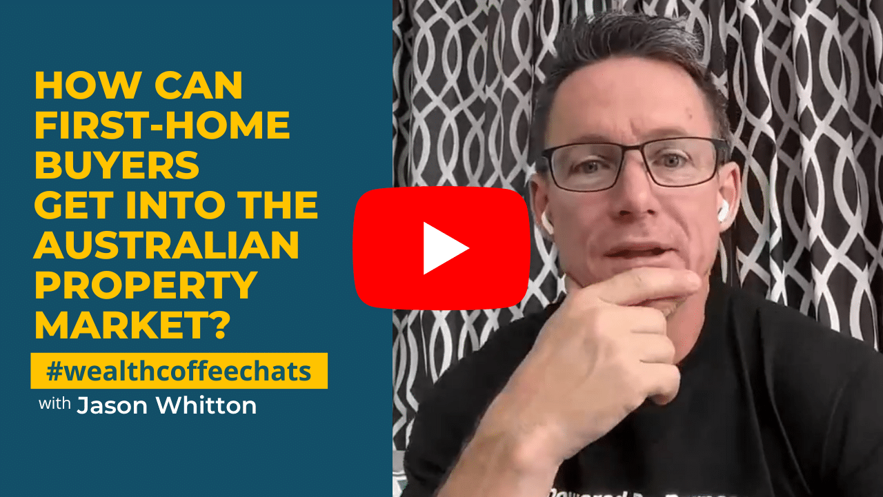 Wealth Coffee Chats-How Can First-Home Buyers Get into the Australian Property Market? Wealth Coffee Chats podcast thumbnail image