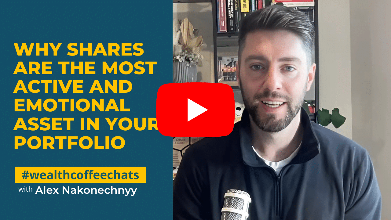 WCC - Why Shares Are the Most Active and Emotional Asset in Your Portfolio WCC - Why Shares Are the Most Active and Emotional Asset in Your Portfolio